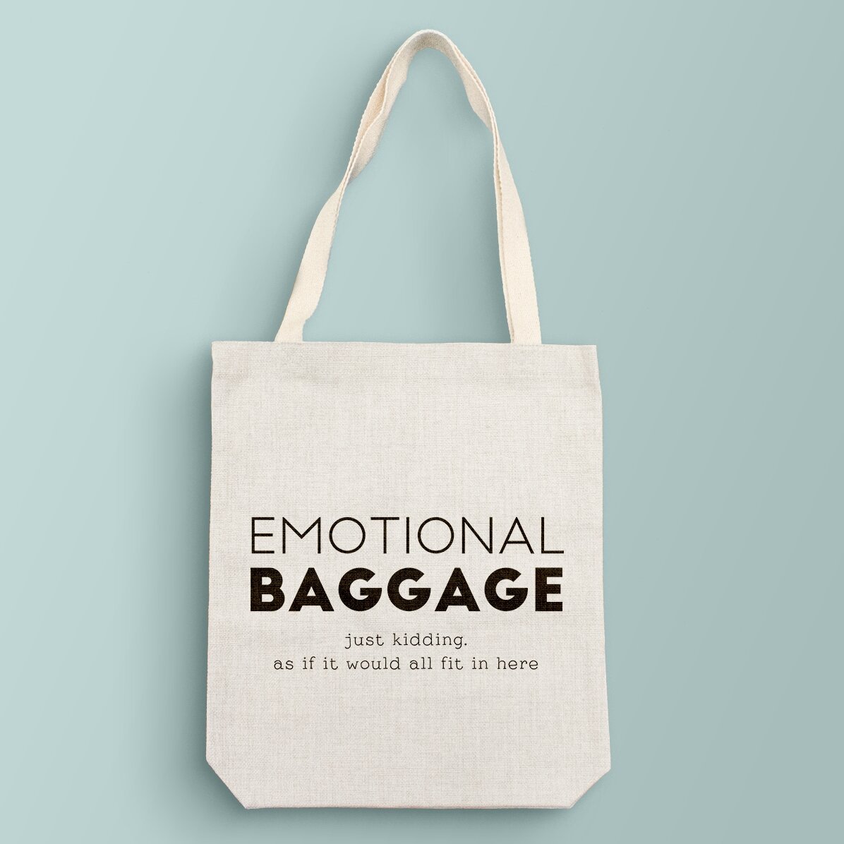 Personalised bag with text - Emotional Baggage
