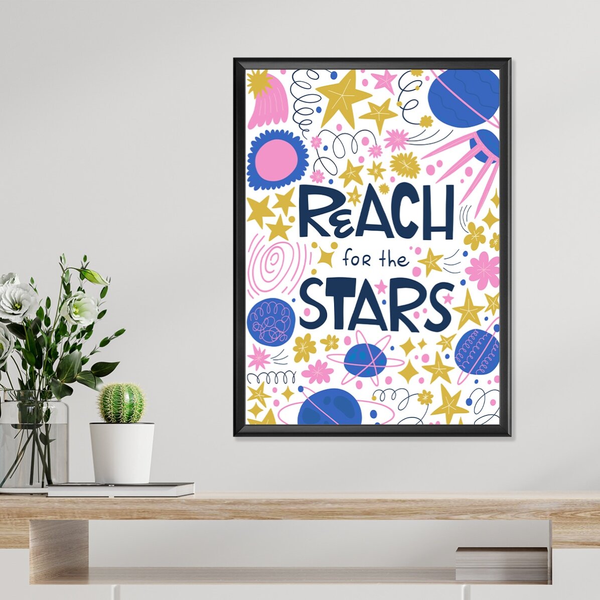 Αφίσα «Reach for the stars»