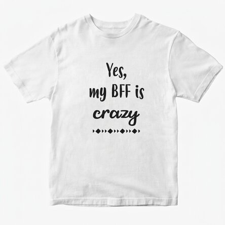 Προσαρμοσμένο μπλουζάκι με κείμενο - Crazy BFF